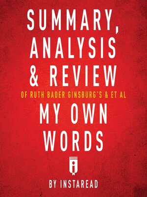 cover image of Summary, Analysis & Review of Ruth Bader Ginsburg's My Own Words by Instaread